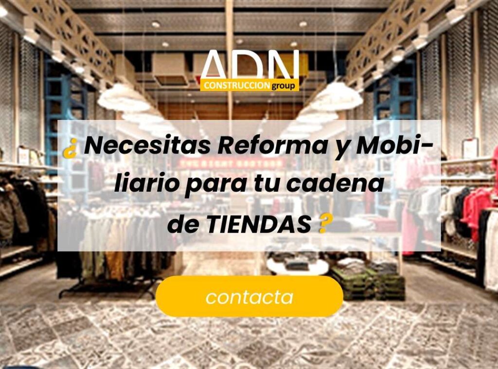 necesitas reforma y mobiliario para tu cadena de tiendas